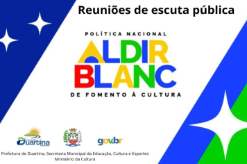Participe das Reuniões de Escuta Pública da Política Nacional Aldir Blanc
