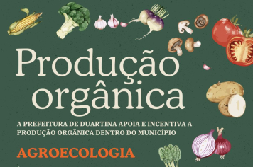 Produção Orgânica com Inteligência: Descubra a Agroecologia em Duartina